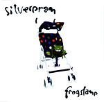 Silverpram - frogstamp 1995